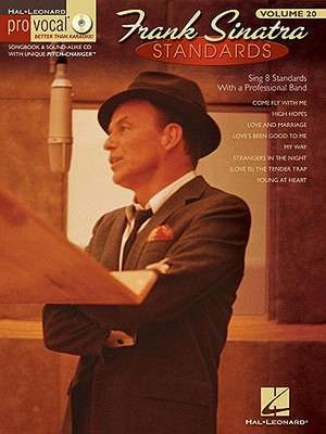 Frank Sinatra Standards: Pro Vocal Men's Edition Volume 20 de Frank Sinatra