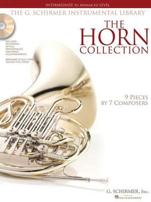 The Horn Collection - Intermediate to Advanced Level de Hal Leonard Publishing Corporation