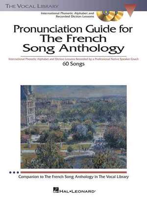 Pronunciation Guide to the French Song Anthology de Vallet Pierre