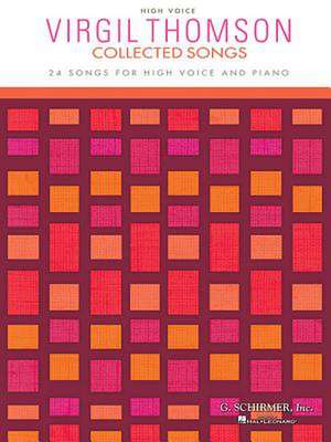 Virgil Thomson - Collected Songs: High Voice (24 Songs) de Virgil Thomson