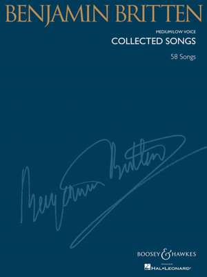 Benjamin Britten - Collected Songs de Benjamin Britten