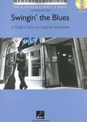 Swingin' the Blues de Eugenie Rocherolle