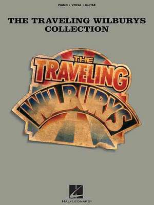 The Traveling Wilburys Collection de Traveling Wilburys