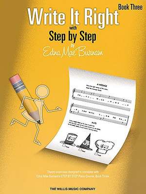 Write It Right with Step by Step, Book Three de Edna Mae Burnam