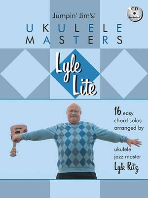 Lyle Lite: 16 Easy Chord Solos [With CD] de Jim Beloff