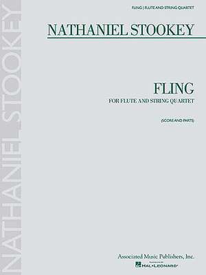 Fling: For Flute and String Quartet Score and Parts de Nathaniel Stookey