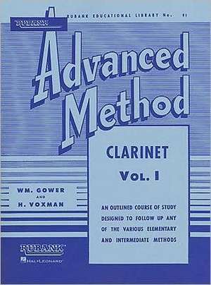 Rubank Advanced Method - Clarinet Vol. 1 de Voxman Himie