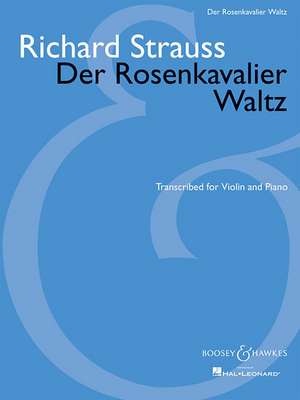 Der Rosenkavalier Waltz de Richard Strauss