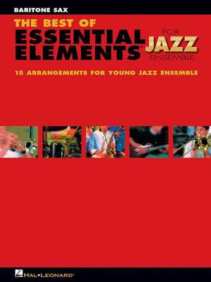 The Best of Essential Elements for Jazz Ensemble de Michael Sweeney