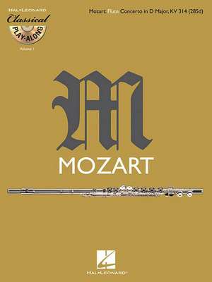 Flute Concerto in D Major, K. 314: Classical Play-Along Volume 1 [With CD (Audio)] de Wolfgang Amadeus Mozart