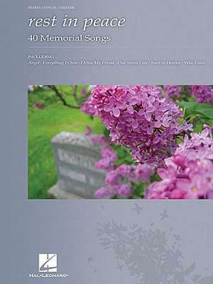 Rest in Peace: 40 Memorial Songs de Hal Leonard Publishing Corporation