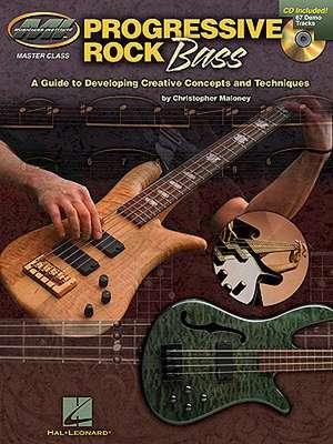 Progressive Rock Bass: Master Class Series [With CD (Audio)] de Christopher Maloney