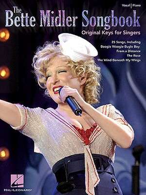 The Bette Midler Songbook: Original Keys for Singers de Bette Midler