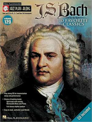 J.S. Bach - Jazz Play-Along Volume 120 Book/Online Audio de Johann Sebastian Bach