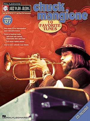 Chuck Mangione Jazz Play-Along Volume 127 Book/Online Audio de Chuck Mangione