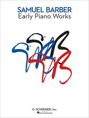 Early Piano Works de Samuel Barber