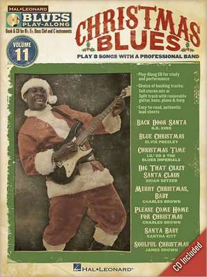 Christmas Blues: Play 8 Songs with a Professional Band [With CD (Audio)] de Hal Leonard Corp