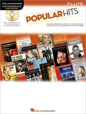 Popular Hits: Instrumental Play-Along for Flute de Hal Leonard Corp