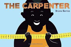 The Carpenter de Bruna Barros