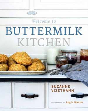 Welcome to Buttermilk Kitchen de Suzanne Vizethann