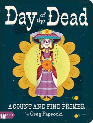 Day of the Dead de Greg Paprocki