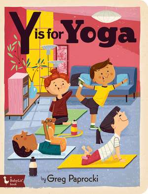 Y Is for Yoga de Greg Paprocki