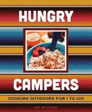 Hungry Campers, New Edition de Zac Williams