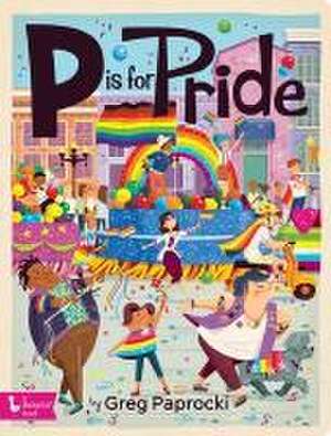 P is for Pride de Greg Paprocki