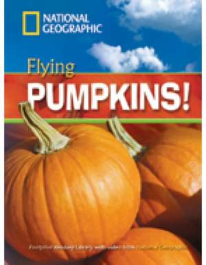 Flying Pumpkins! de National Geographic