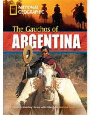 Gauchos of Argentina de Rob Waring