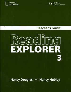 Reading Explorer 3 - Teacher Guide de Nancy Douglas