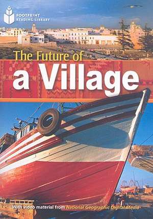 The Future of a Village de Rob Waring