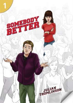 Somebody Better de Julian Thomlinson