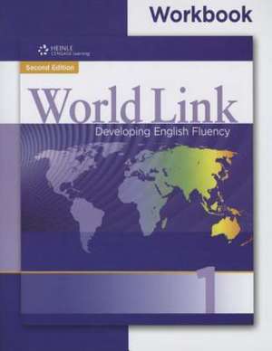 World Link, Workbook: Developing English Fluency de Susan Stempleski