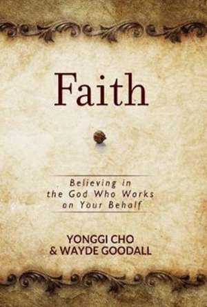 Faith de Yonggi Cho