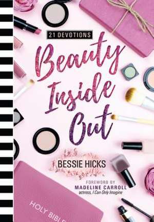 Beauty Inside Out de Bessie Hicks