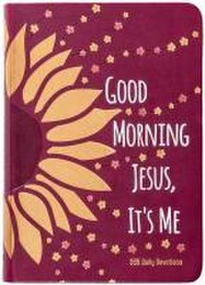 Good Morning Jesus It's Me de Broadstreet Publishing Group Llc