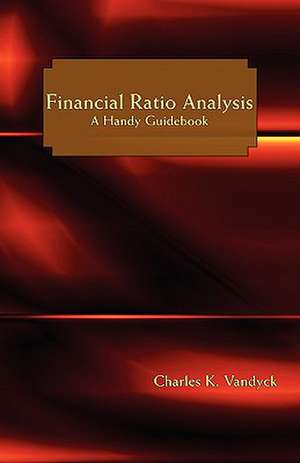 Financial Ratio Analysis de Charles K. Vandyck