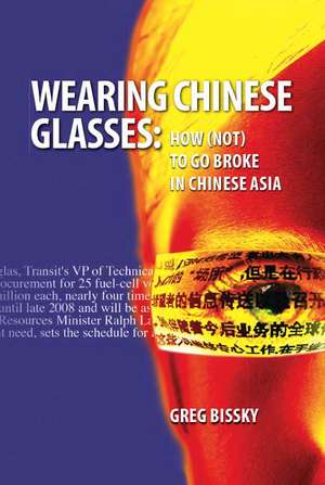 Wearing Chinese Glasses de Greg Bissky