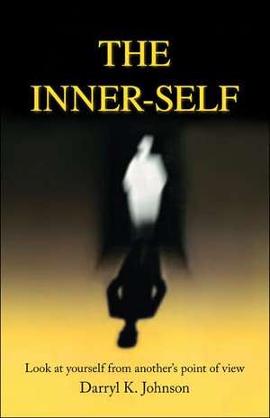 The Inner-Self de Darryl K. Johnson