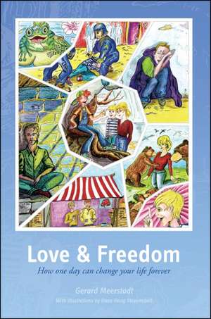 Love and Freedom de Gerard Meerstadt