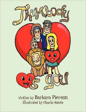 Thumbody Loves You de Barbara Pierson