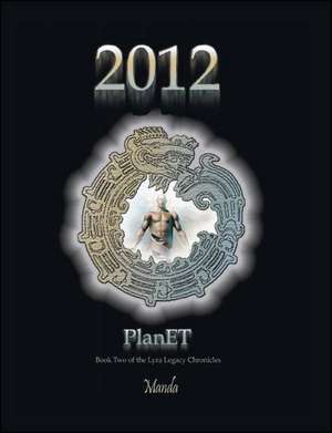 2012 - Planet de Manda