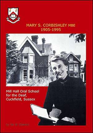 Mary S.Corbishley MBE 1905-1995 de IanM Stewart