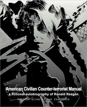 American Civilian Counter-Terrorist Manual de Alan Allen