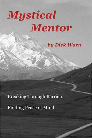 Mystical Mentor de Dick Warn