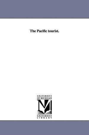 The Pacific tourist. de Henry T. Williams