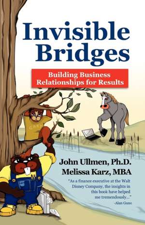 Invisible Bridges de John B. Ullmen