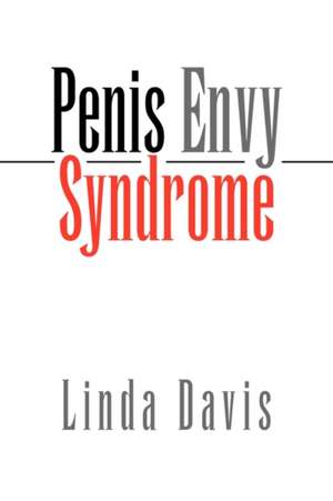 Penis Envy Syndrome de Linda Davis