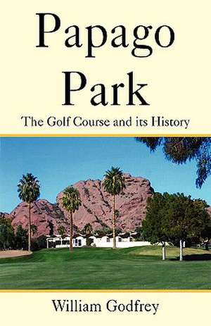 Papago Park de William Godfrey